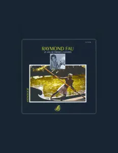 Listen to Raymond Fau, watch music videos, read bio, see tour dates & more!