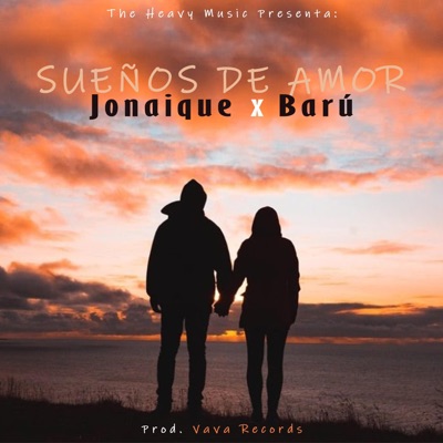 Sueños de amor (feat. Jonaique & Barú) - Single