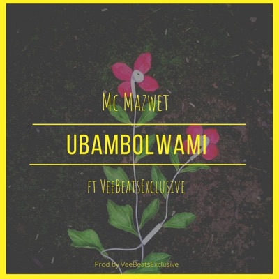 uBamboLwami - Single