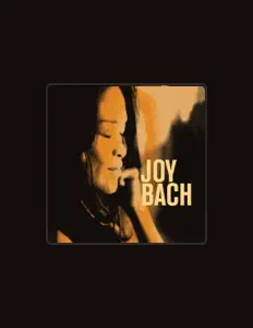 Listen to Joy Bach, watch music videos, read bio, see tour dates & more!