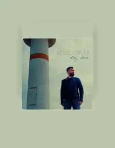 Listen to Resül Dinçer, watch music videos, read bio, see tour dates & more!