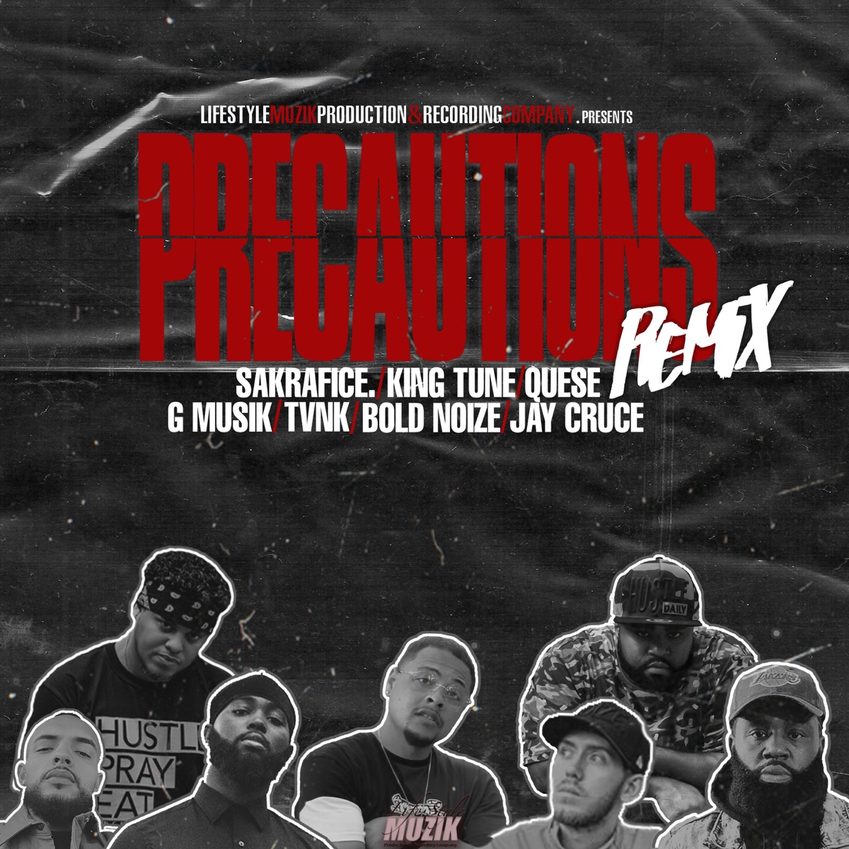 Precautions. (feat. King Tune, Quese, GMusik, TVNK, Bold Noize