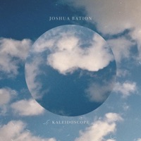 Kaleidoscope - Single - Joshua Bation