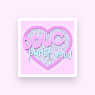 Listen to DDLC Purist Mod Team, watch music videos, read bio, see tour dates & more!