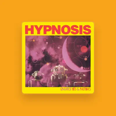 Listen to Hypnosis, watch music videos, read bio, see tour dates & more!