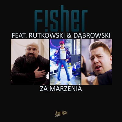 Za marzenia (feat. Rutkowski & Dąbrowski) - Single