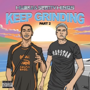 Keep Grinding, Pt2 (feat. Huskii) - Single