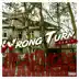 Wrong Turn (Remix) [feat. Claas & Brett as Is] song reviews