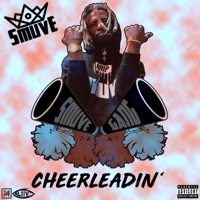 Cheerleadin' - Single - King Smuve