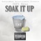 Soak It Up - Ykfy Keyz lyrics
