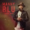 X on My Heart - Manny Blu lyrics
