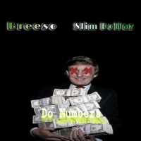 Do Numbers (feat. Slim Dollaz) - Single - Breeso