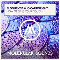 How Deep Is Your Touch — Eloquentia,Jo Cartwright