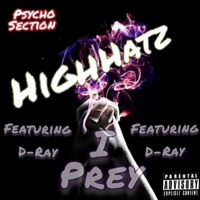 I Pray (feat. D-Ray) - Single - Highhatz