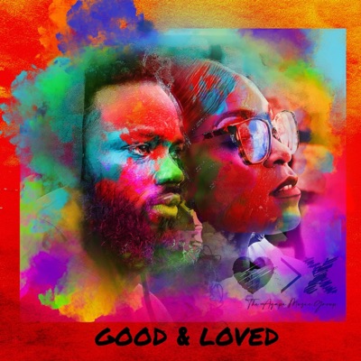 Good & Loved - Single