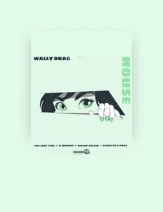 Poslechněte si interpreta Wally Drag, sledujte hudební videa, přečtěte si životopis, podívejte se na data turné a další informace.