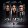 Angel of Mine (Original Motion Picture Soundtrack) - Gabe Noel