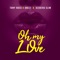 Oh My Love (feat. Orezi & Iceberg Slim) - Tony Ross lyrics