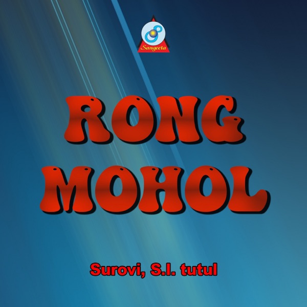 Rong Mohol - EP
