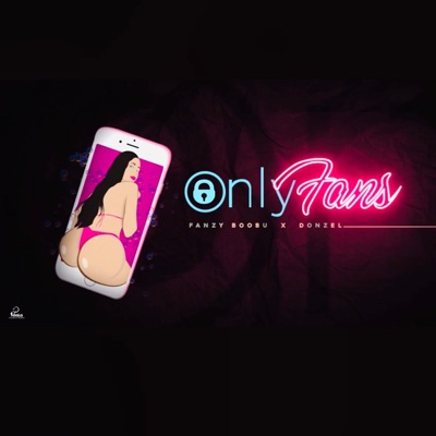 Only Fan (feat. Fanzy Boobu) - Single