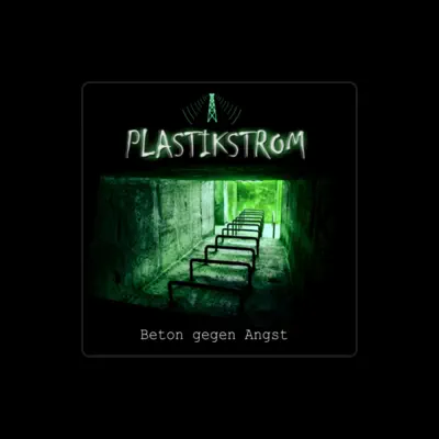 Listen to Plastikstrom, watch music videos, read bio, see tour dates & more!