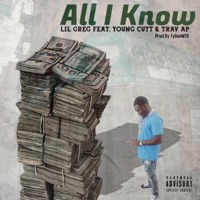 All I Know - Single - MGM Lil Greg