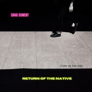 The Return of the Native - Single