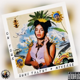 On Tour (feat. MyVerse) Suni Talynt