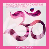 Magical Mantra Chanting (An Introduction to Kirtan) artwork