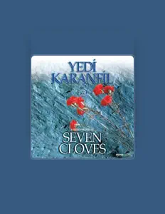 收听 Yedi Karanfil、观看音乐视频、阅读小传、查看巡演日期等 ！