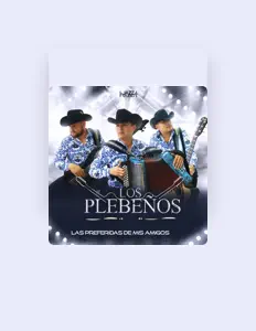 Los Plebeñosを聴いたり、ミュージックビデオを鑑賞したり、経歴やツアー日程などを確認したりしましょう！