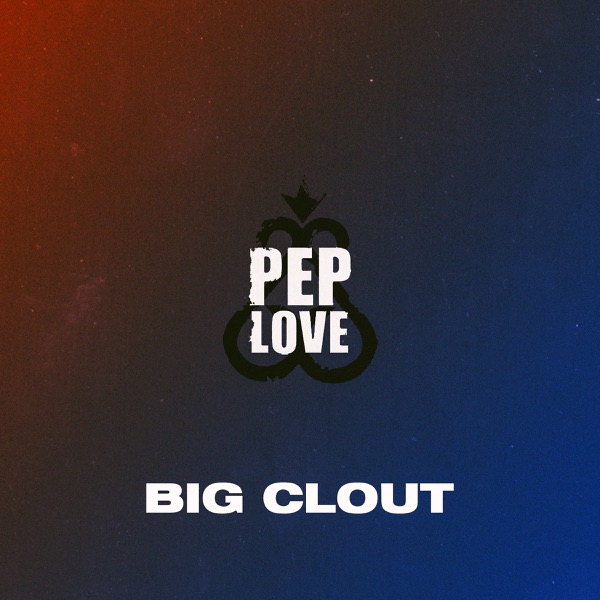 Big Clout - Single