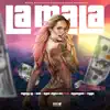 Stream & download La Mala (feat. Migueltom & Fraga) - Single