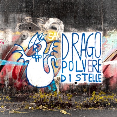 DRAGO POLVERE DI STELLE - Single