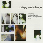 Crispy Ambulance - Are You Ready?