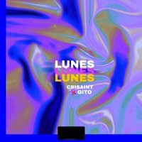 Lunes - Single - Crisaint & Gito