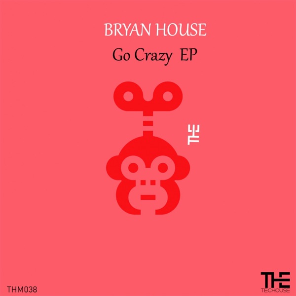 Go Crazy - Single