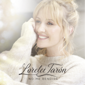 No Me Rendiré - Lorelei Tarón