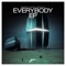 Everybody - Shapov & MEG \ NERAK lyrics