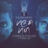 Galana Ganga - Charitha Attalage & Ravi Jay