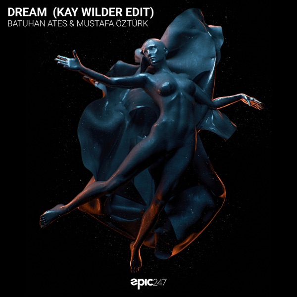 Dream (Kay Wilder Edit) - Single
