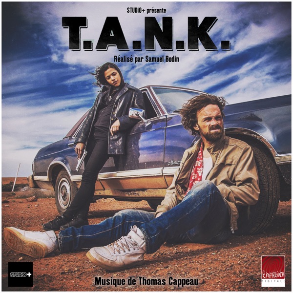 T.A.N.K. - Saison 1 (Original Score) - Thomas Cappeau