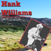 Hank Wiliams - Settin' the Woods On Fire