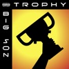 Trophy (feat. Vibe Tyson) - Single