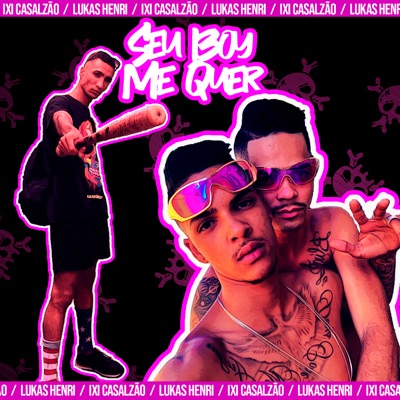 Seu Boy Me Quer (feat. Mano Kaue) - Single