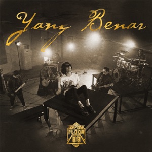 Chord Gitar Yang Benar - Floor 88