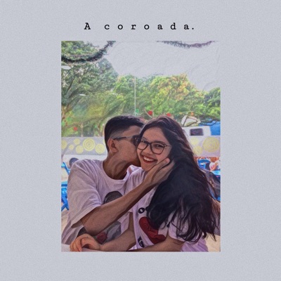 A Coroada - Single