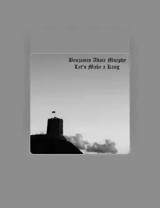 Listen to Benjamin Adair Murphy, watch music videos, read bio, see tour dates & more!