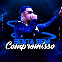 Senta Sem Compromisso - Single - Mc Davizinho