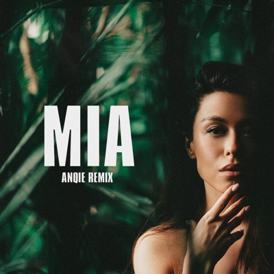 Mia (Anqie Remix) - Advayta & Anqie | Shazam
